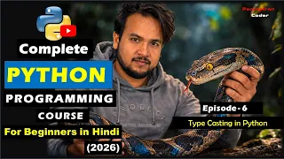 Type Casting in Python Convert Data Types Easily Python Tutorial - Episode 6