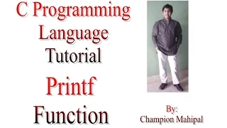 C Programming Language Tutorial 8 Use of printf function