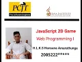 JavaScript 2D Game Development Java Institute Of Advance Technology H L K S Hansana Amarathunga