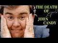 JOHN CANDY S AMAZING LIFE TILL HIS SAD DEATH