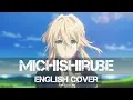 Download Lagu 〖AirahTea〗Violet Evergarden ED - Michishirube みちしるべ (Piano Ver.) (ENGLISH Cover)