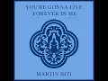 You're Gonna Live Forever In Me