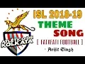 Download Lagu Hero ISL 2018-19: The Official Theme Song of ATK for ISL Season-5 | by Arijit Singh | Theme song |
