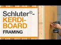 Schluter -KERDI-BOARD over Framing