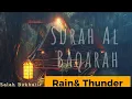 Download Lagu Surah Al-Baqarah |Sheikh Salah Bukhatir |Quran Recitation with Rain \u0026 Thunder Sounds.