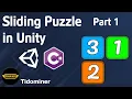 How to create Sliding Puzzle in Unity - Part 1 Setting up and Basic movement
