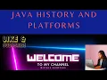 Java History and Platforms miryalashireesha