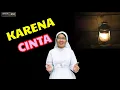 Download Lagu KARENA CINTA (Sr. Agnesia Nainggolan KYM)