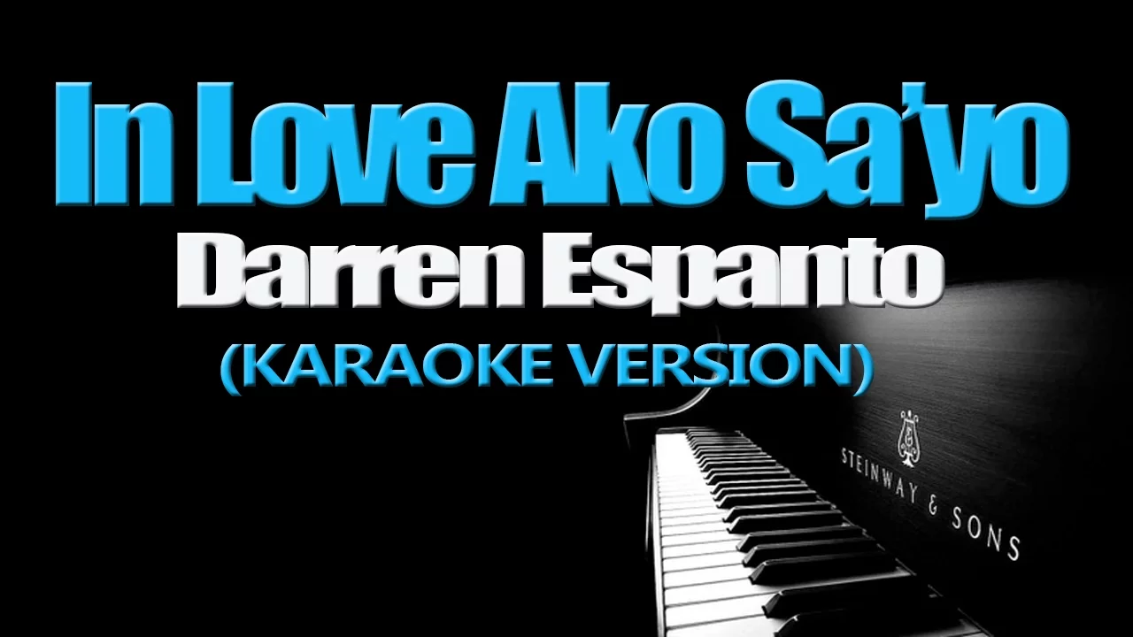 IN LOVE AKO SA'YO - Darren Espanto (KARAOKE VERSION)