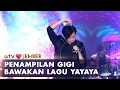 Download Lagu Gigi - Yayaya | AMAZING GTV LOVE JEMBER