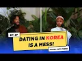 Lagu Dating in Korea Has Been EXTREMELY Messy! ▫ EP: 87