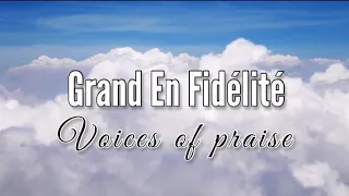 Grand En Fidélité Voices Of Praise 