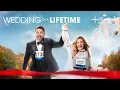 Wedding of a Lifetime Hallmark Movies
