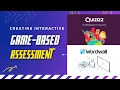 Creating Interactive Game-based assessment using Quizizz and 1