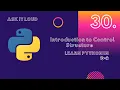 Basic Python Lecture 30 - Control Structure Introduction Python Decision making and Loops