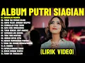 Lagu Lagu Rohani Kristen Putri Siagian Full Album (Lirik Video) || Lagu Rohani Terbaik 2025 Terpopuler