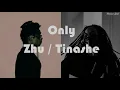 Only / Zhu,Tinashe lyrics video//