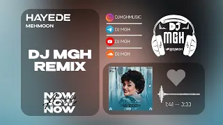 Hayedeh Mehmoon DJ MGH Remix 