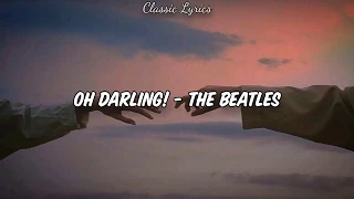 Oh Darling - The Beatles Sub Espanol English