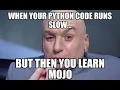 Reasons to learn Mojo