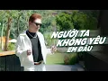Download Lagu NGƯỜI TA KHÔNG YÊU EM ĐÂU X YÊU MỘT NGƯỜI DƯNG | LIÊN KHÚC TỐNG GIA VỸ HIT 2025