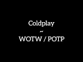 Download Lagu Coldplay - WOTW / POTP (Lyrics)