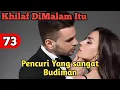 Download Lagu Bab 73. Pencuri yang Budiman