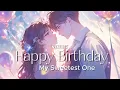 Download Lagu Happy Birthday, My Sweetest One -  N3XTHER  ( Official Lyrics Video )