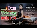 Download Lagu Đêm Trên Vùng Khói Lửa | Dy Lady | Nhạc Lính |