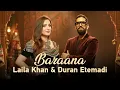 Laila Khan Duran Etemadi - Baraana Jashn Khazani 2025