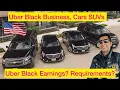 UBER BLACK SUV VEHICLES Uber Black Car Requirements Uber Black Earning