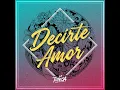 Decirte Amor