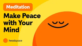 Make Peace with Your Mind: 12 Minute Guided Meditation for Self-Compassion