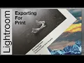 Preparing Your Image for Print in Lightroom Classic