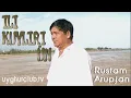 Download Lagu Rustam Arupjan. Рустам Арупжан رۇستام ئارۇپجان