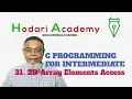 C Programming for Intermediate - 31 2D Array Element Access