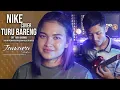 Download Lagu TURU BARENG (cover) NIKE