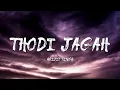 Download Lagu Arijit Singh - Thodi Jagah (Lyrics)