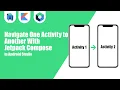 Navigate One Activity To Another With Jetpack Compose in Android Studio Kotlin Android Tutorials