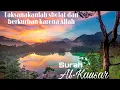 Download Lagu Al-Kausar || Muzammil Hasballah || 2021 || Latin dan Terjemahan