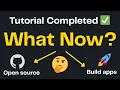 Finished Programming Tutorials Here s What to Do Next