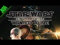 Star Wars RPG Saga Edition Wanted Alive One-shot Actual Play