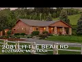 Bozeman MT Luxury Property For Sale 2081 Little Bear Rd Bozeman MT