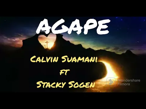 Download MP3 PNG Gospel Music - Agape - Calvin Suamani ft Stacky Sogen