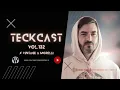 TeckCast vol 132 x Vintage & Morelli / Dj Set / Deep House, Progressive House