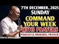 [SUNDAY, 7TH DECEMBER] START YOUR MORNING WITH PRAYER | SPIRITUAL PRAYER BY APOSTLE JOSHUA SELMAN