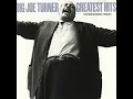 Shake, Rattle and Roll - Joe Turner