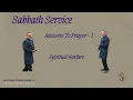 Sabbath Service 2025-04-19 Answers To Prayer 1 - Spiritual Warfare