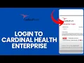 How to Login to Cardinal Health Enterprise Account 2024
