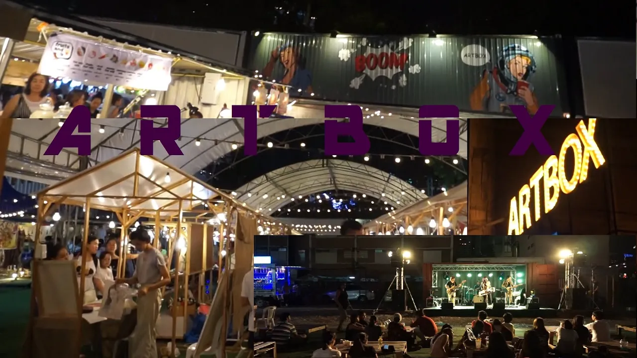 A hip and new type of pop up night market in Bangkok. ARTBOX